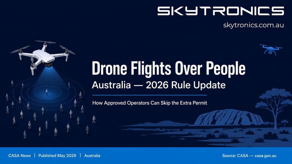 Drone Flights Over People Australia CASA 2026